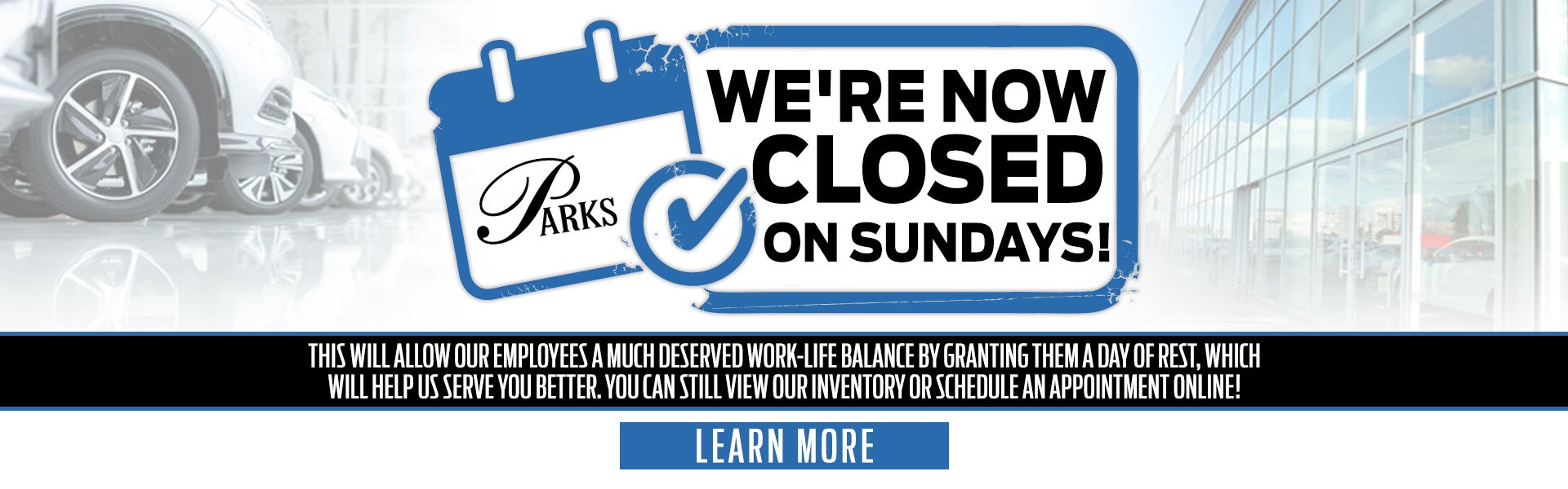 Parks Ford of Gainesville FL is Closed on Sunday!